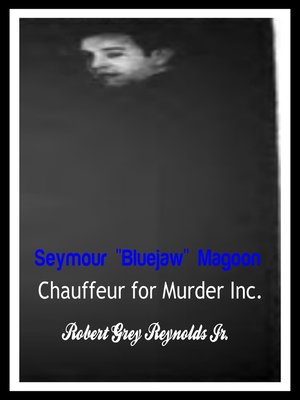 cover image of Seymour "Bluejaw" Magoon Chauffeur For Murder Inc.